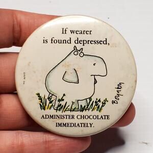 Vtg Sandra Boynton Hippo Administer Chocolate Immediately Pinback Button 2"